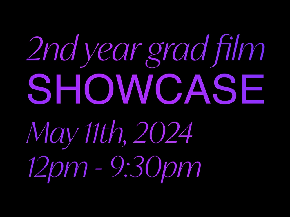 Grad Film 2nd Year Showcase 2024